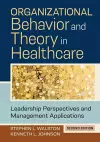 Organizational Behavior and Theory in Healthcare cover