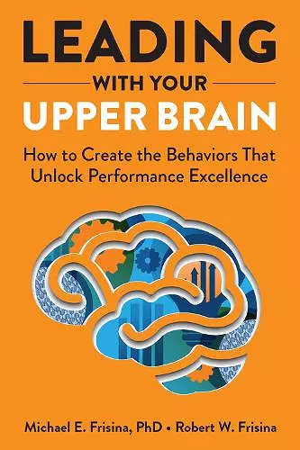 Leading with Your Upper Brain cover