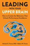 Leading with Your Upper Brain cover