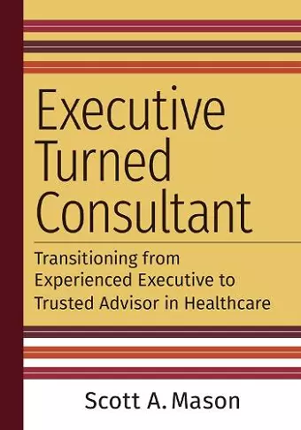 Executive Turned Consultant cover