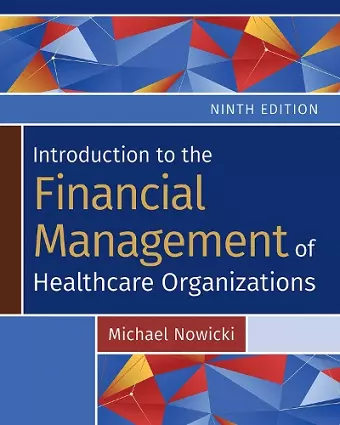 Introduction to the Financial Management of Healthcare Organizations cover