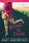 Nothing But Trouble cover