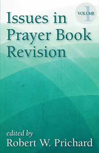 Issues in Prayer Book Revision cover