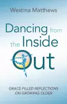 Dancing from the Inside Out cover