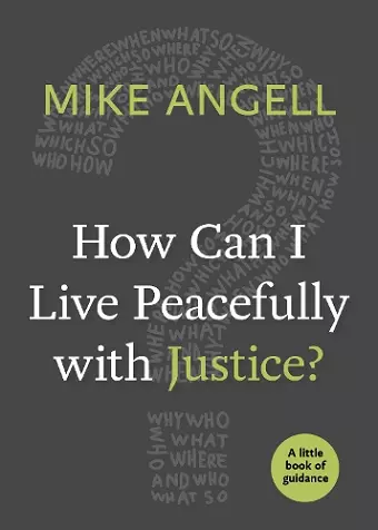 How Can I Live Peacefully with Justice? cover