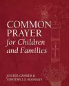 Common Prayer for Children and Families cover