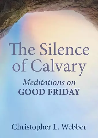 The Silence of Calvary cover