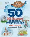 Fifty Old Testament Stories for Storytellers cover