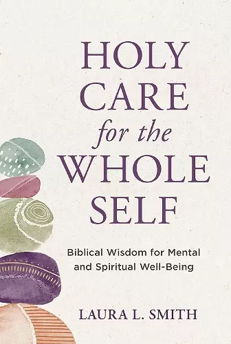 Holy Care for the Whole Self cover