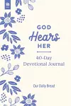 God Hears Her 40-Day Devotional Journal cover