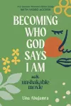 Becoming Who God Says I Am cover