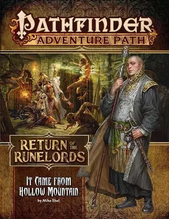 Pathfinder Adventure Path: It Came from Hollow Mountain (Return of the Runelords 2 of 6) cover