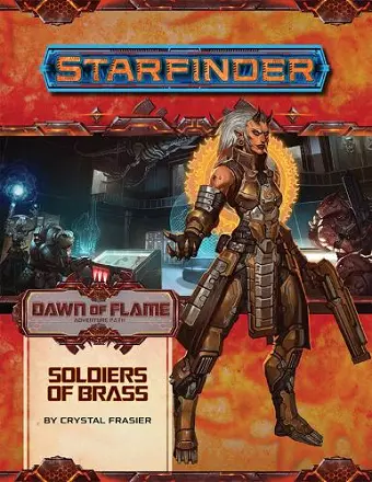 Starfinder Adventure Path: Soldiers of Brass (Dawn of Flame 2 of 6) cover