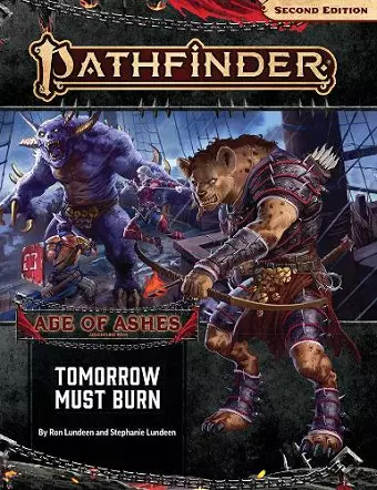 Pathfinder Adventure Path: Tomorrow Must Burn (Age of Ashes 3 of 6) [P2] cover