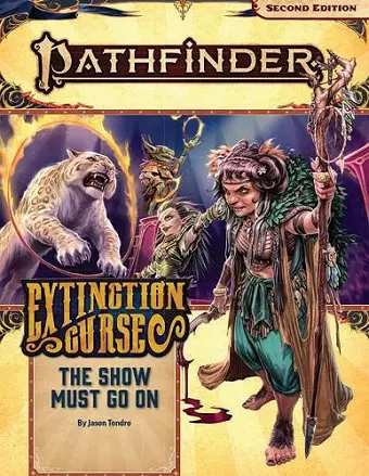 Pathfinder Adventure Path: The Show Must Go On (Extinction Curse 1 of 6) (P2) cover
