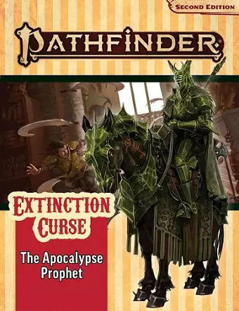 Pathfinder Adventure Path: The Apocalypse Prophet (Extinction Curse 6 of 6) (P2) cover