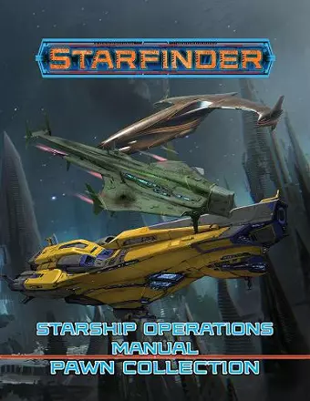 Starfinder Pawns: Starship Operations Manual Pawn Collection cover