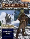 Pathfinder Adventure Path: Lost Mammoth Valley (Quest for the Frozen Flame 2 of 3 (P2) cover