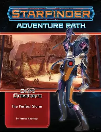 Starfinder Adventure Path: The Perfect Storm (Drift Crashers 1 of 3) cover