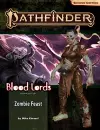 Pathfinder Adventure Path: Zombie Feast (Blood Lords 1 of 6) (P2) cover
