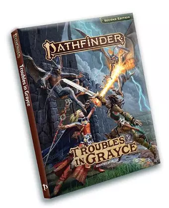 Pathfinder Troubles in Grayce Adventure Anthology cover