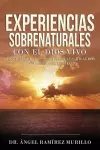 Experiencias Sobrenaturales con el Dios Vivo cover