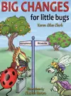 Big Changes for Little Bugs cover