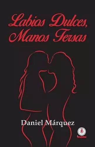 Labios dulces, manos tersas cover