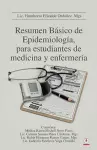 Resumen Básico de Epidemiología, para estudiantes de medicina y enfermería cover