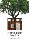 Neither Death Nor Life cover