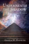 Underneath the Shadow cover