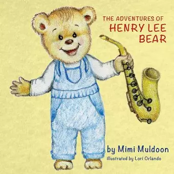 The Adventures of Henry Lee Bear cover