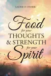 Food for Your Thoughts and Strength for Your Spirit cover