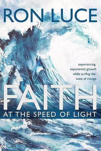 Faith at the Speed of Light cover