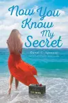 Now You Know My Secret cover