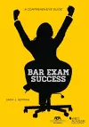 Bar Exam Success: A Comprehensive Guide cover