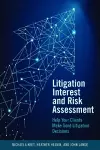 Litigation Interest and Risk Assessment cover