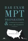 Bar Exam MPT Preparation & Experiential Learning for Law Students, Second Edition cover
