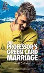 The Professor's Green Card Marriage cover