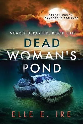 Dead Woman's Pond Volume 1 cover
