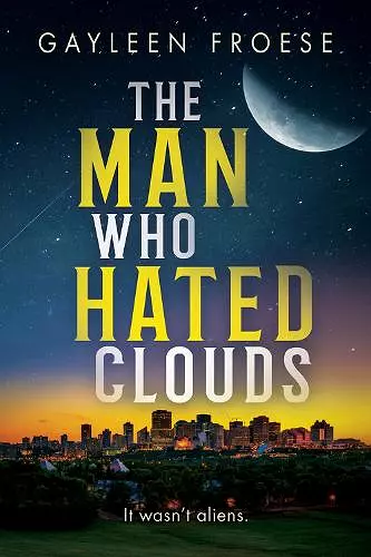 The Man Who Hated Clouds cover