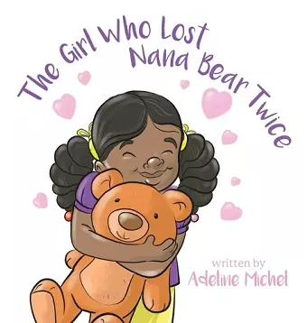 The Girl Who Lost Nana Bear Twice cover