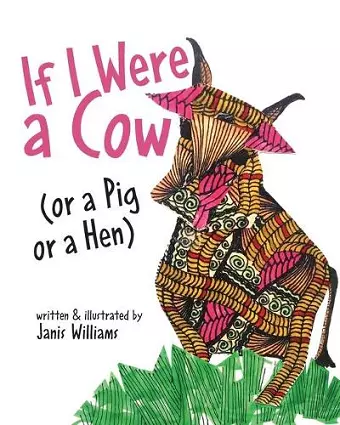 If I were a Cow (or a Pig or a Hen) cover