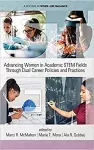 Advancing Women in Academic STEM Fields through Dual Career Policies and Practices cover