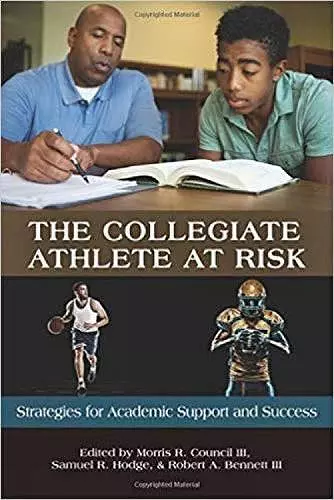 The Collegiate Athlete at Risk cover
