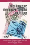 Critical Intersections In Contemporary Curriculum & Pedagogy cover