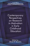 Contemporary Perspectives on Research in Motivation in Early Childhood Education cover