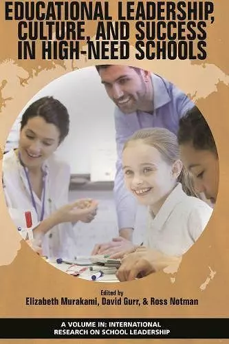 Educational Leadership, Culture, and Success in High-Need Schools cover