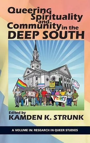 Queering Spirituality and Community in the Deep South cover