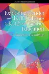 Exploring Gender and LGBTQ Issues in K-12 and Teacher Education cover